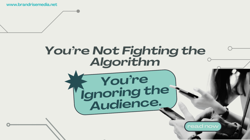 Algorithm vs. Audience: Why Your Digital Marketing Playbook is Out of Date